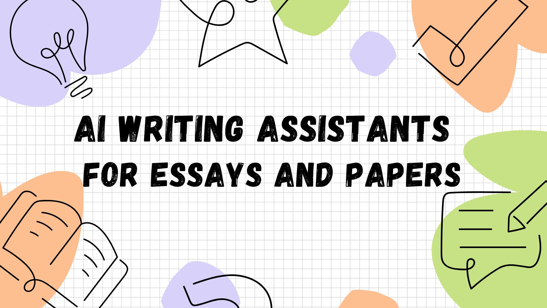 Top AI Writing Assistants for Essays and Papers